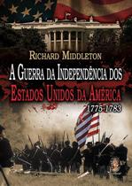Livro - A guerra da independência dos Estados Unidos da América