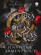 Livro A Guerra das Duas Rainhas Jennifer L. Armentrout