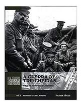 Livro A Guerra de Trincheiras Vol. 2 - O Fim do Avanço dos Exércitos Gary Sheffield Editora Folha de S. Paulo