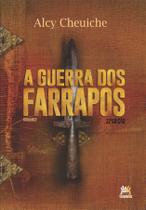 Livro - A Guerra dos Farrapos Livro - A Guerra dos Farrapos