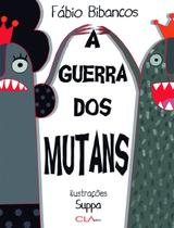 Livro - A Guerra dos Mutans