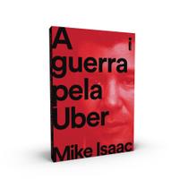 Livro - A guerra pela Uber Livro - A guerra pela Uber