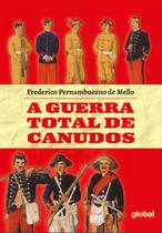 Livro - A Guerra total de Canudos