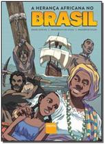 Livro - A herança africana no Brasil Livro - A herança africana no Brasil