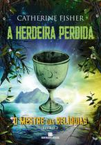 Livro - A herdeira perdida (Vol. 2 O Mestre das Relíquias)