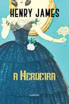 Livro - A Herdeira Livro - A Herdeira