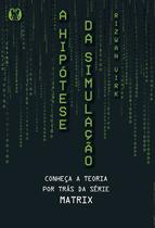 Livro - A hipótese da simulação Livro - A hipótese da simulação