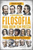 Livro - A HISTÓRIA DA FILOSOFIA PARA QUEM TEM PRESSA