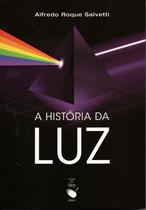 Livro - A história da luz Livro - A história da luz
