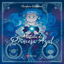 Livro - A história da Princesa Azul