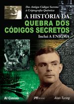 Livro - A história da quebra dos códigos secretos Livro - A história da quebra dos códigos secretos