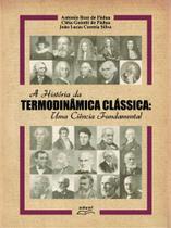 Livro A história da termodinâmica clássica - Eduel