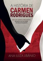 Livro - A história de Carmen Rodrigues