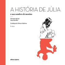 Livro - A história de júlia e sua sombra de menino