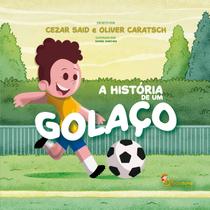 Livro - A história de um golaço Livro - A história de um golaço