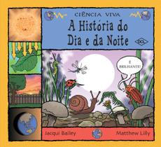 Livro - A história do dia e da noite Livro - A história do dia e da noite