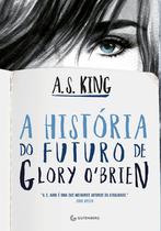 Livro - A história do futuro de Glory O’Brien