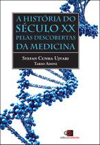 Livro - A história do século XX pelas descobertas da medicina