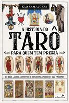 Livro - A HISTÓRIA DO TARÔ PARA QUEM TEM PRESSA Livro - A HISTÓRIA DO TARÔ PARA QUEM TEM PRESSA