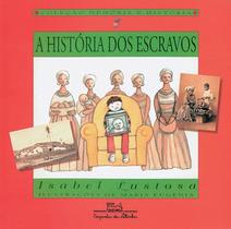 Livro - A história dos escravos Livro - A história dos escravos