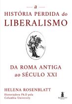 Livro - A história perdida do liberalismo