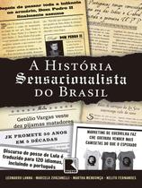 Livro - A história sensacionalista do Brasil