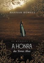 Livro - A honra das Terras Altas (Os Murrays – Livro 2) Livro - A honra das Terras Altas (Os Murrays – Livro 2)