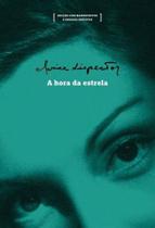 Livro - A hora da estrela: edição com manuscritos e ensaios inéditos Livro - A hora da estrela: edição com manuscritos e ensaios inéditos