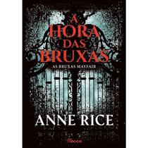 Livro A Hora das Bruxas Anne Rice
