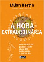 Livro - A hora extraordinária Livro - A hora extraordinária