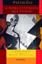 Livro - A hora futurista que passou Livro - A hora futurista que passou