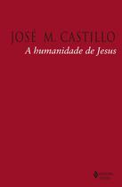 Livro - A humanidade de Jesus