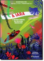 Livro - A Iara e outros contos do folclore brasileiro