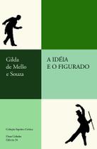 Livro - A ideia e o figurado Livro - A ideia e o figurado