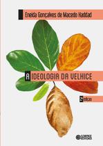 Livro - A ideologia da velhice Livro - A ideologia da velhice