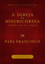 Livro - A igreja da misericórdia