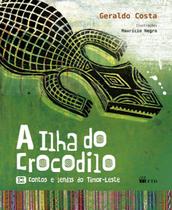 Livro - A Ilha do Crocodilo: contos e lendas do Timor-Leste