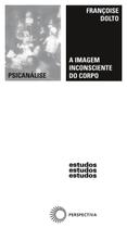 Livro - A imagem inconsciente do corpo
