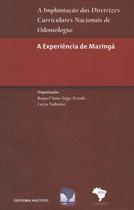 Livro - A implantação das diretrizes curriculares nacionais de odontologia Livro - A implantação das diretrizes curriculares nacionais de odontologia