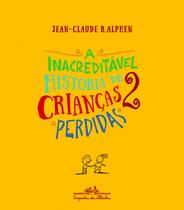 Livro - A inacreditável história de 2 crianças perdidas