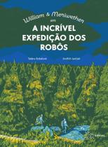 Livro - A Incrível Expedição dos Robôs Livro - A Incrível Expedição dos Robôs