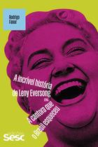 Livro - A incrível história de Leny Eversong ou A cantora que o Brasil esqueceu