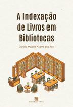 Livro - A Indexação de Livros em Bibliotecas