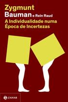 Livro - A individualidade numa época de incertezas (Nova edição)