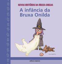 Livro - A infância da bruxa Onilda