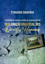 Livro - A Influência Judaico-Cristã na Construção da Declaração Universal dos Direitos Humanos