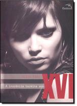 Livro - A inocência termina aos XVI