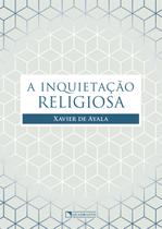 Livro - A inquietação religiosa