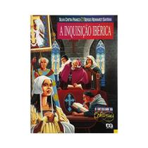 Livro A Inquisição Ibérica - Editora Ática - Editora Atica