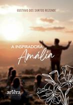 Livro - A Inspiradora Amália Livro - A Inspiradora Amália